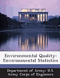 Environmental Quality: Environmental Statistics