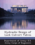 Hydraulic Design of Lock Culvert Valves