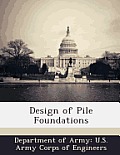 Design of Pile Foundations