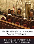 Pwtb 420-49-34: Magnetic Water Treatment