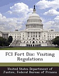 Fci Fort Dix: Visiting Regulations