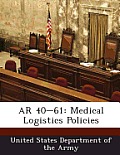 AR 40-61: Medical Logistics Policies