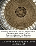 Housing Allowance Demand Experiment: Economic and Racial/Ethnic Concentration in the Housing Allowance Demand Experiment
