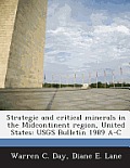 Strategic and Critical Minerals in the Midcontinent Region, United States: Usgs Bulletin 1989 A-C