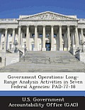Government Operations: Long-Range Analysis Activities in Seven Federal Agencies: Pad-77-18