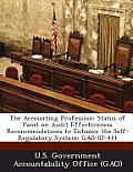 The Accounting Profession: Status of Panel on Audit Effectiveness Recommendations to Enhance the Self-Regulatory System: Gao-02-411