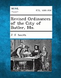 Revised Ordinances of the City of Butler, Mo.