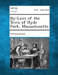 By-Laws of the Town of Hyde Park, Massachusetts