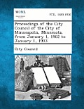 Proceedings of the City Council of the City of Minneapolis, Minnesota, from January 1, 1902 to January 1, 1903