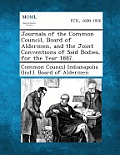 Journals of the Common Council, Board of Aldermen, and the Joint Conventions of Said Bodies, for the Year 1887.