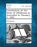 Consitution of the State of Oklahoma as Amended to January 1, 1957