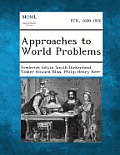 Approaches to World Problems