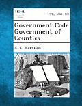 Government Code Government of Counties