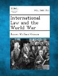 International Law and the World War
