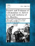 Report and Evidence of Commission on Native Laws and Customs of the Basutos.