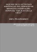 An?lisis de la Actividad Asistencial del Servicio de Medicina Interna del Hospital San Juan de la Cruz