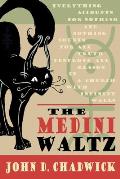 The Medini Waltz