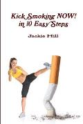 Kick Smoking Now in 10 Easy Steps