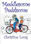 Meddlesome Pedalsome