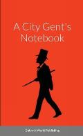 A City Gent's Notebook