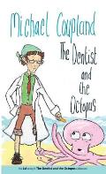 The Dentist and the Octopus