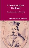 I Testamenti dei Cardinali: Giambattista Leni (1573-1627)
