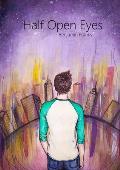 Half Open Eyes