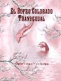 El Bufeo Colorado Transexual