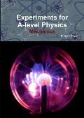 Experiments for A-level Physics - Mechanics