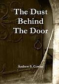 The Dust Behind The Door