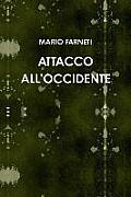 Attacco All'occidente