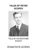 Tales of Peter Scopes: Told by his brother Roger