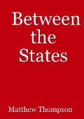 Between the States