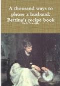 A thousand ways to please a husband: Betiina's recipe book