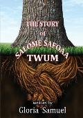 The Story of Salome Safoaa Twum
