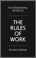 Rules of Work A definitive code for personal success