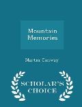 Mountain Memories - Scholar's Choice Edition