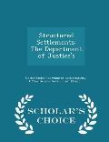 Structured Settlements: The Department of Justice's - Scholar's Choice Edition