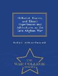 10 Kohat, Kuram, and Khost: Experiences and Adventures in the Late Afghan War - War College Series
