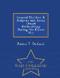 General Matthew B. Ridgway and Army Design Methodology During the Korean War - War College Series