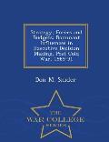 Strategy, Forces and Budgets: Dominant Influences in Executive Decision Making, Post-Cold War, 1989-91 - War College Series