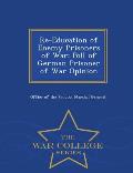 Re-Education of Enemy Prisoners of War: Poll of German Prisoner of War Opinion - War College Series