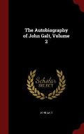 The Autobiography of John Galt, Volume 2
