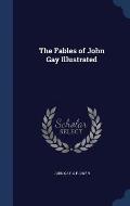 The Fables of John Gay Illustrated