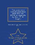 Ten Years on a Georgia Plantation Since the War. [With an Appendix by Hon. J. W. Leigh.] - War College Series