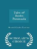 Tales of Banks Peninsula - Scholar's Choice Edition