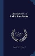 Observations on Living Brachiopoda
