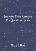 Journey Thru America My Quest For Peace Volume One