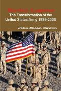 Kevlar Legions: The Transformation of the United States Army 1989-2005