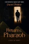 Return of the Pharaoh